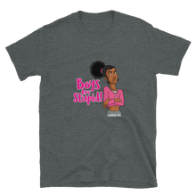 Load image into Gallery viewer, Gia - Boys Are Stupid! - Short-Sleeve Unisex T-Shirt