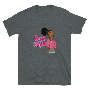 Gia - Boys Are Stupid! - Short-Sleeve Unisex T-Shirt