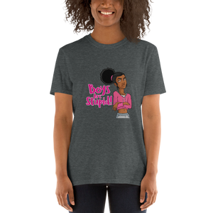 Gia - Boys Are Stupid! - Short-Sleeve Unisex T-Shirt